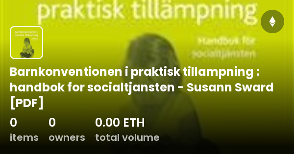 Barnkonventionen I Praktisk Tillampning : Handbok For Socialtjansten ...