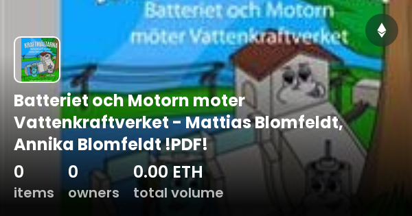 Batteriet Och Motorn Moter Vattenkraftverket - Mattias Blomfeldt ...