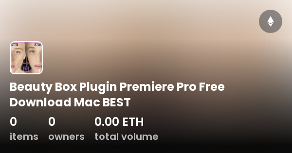 beauty box premiere pro free download mac