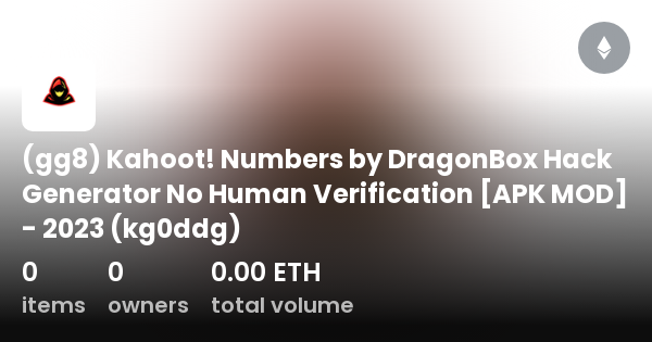 gg8) Kahoot! Numbers by DragonBox Hack Generator No Human Verification [APK  MOD] - 2023 (kg0ddg) - 作品集| OpenSea