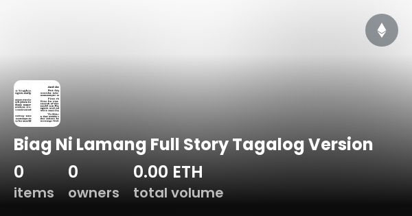 Biag Ni Lamang Full Story Tagalog Version - Collection | OpenSea