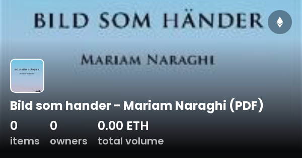 Bild Som Hander - Mariam Naraghi (PDF) - Collection | OpenSea