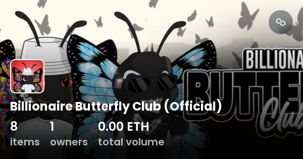 Billionaire Butterfly Club Official Collection Opensea