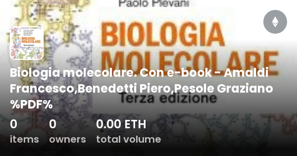 Biologia Molecolare. Con E-book - Amaldi Francesco,Benedetti Piero ...