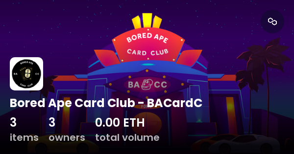 Bored Ape Card Club Bacardc Collection Opensea