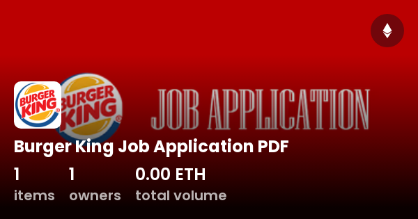 Burger King Job Application Pdf Collection Opensea 9550