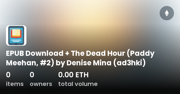 EPUB Download + The Dead Hour (Paddy Meehan, #2) by Denise Mina (ad3hki ...