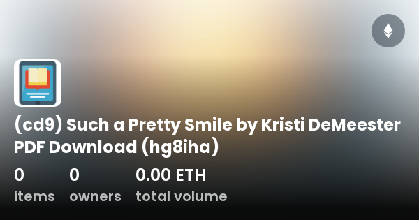 Cd9 Such A Pretty Smile By Kristi Demeester Pdf Download Hg8iha