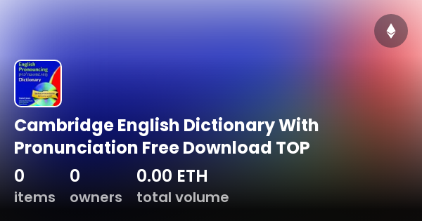 cambridge-english-dictionary-with-pronunciation-free-download-top