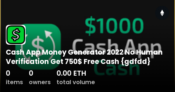 Cash App Money Generator 2022 No Human Verification Get 750 Free Cash Gdfdd Collection 2400