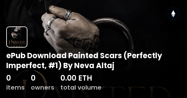 jk2) Painted Scars (Perfectly Imperfect, #1) by Neva Altaj [EPUB Download]  (ka7ghh) - Collection