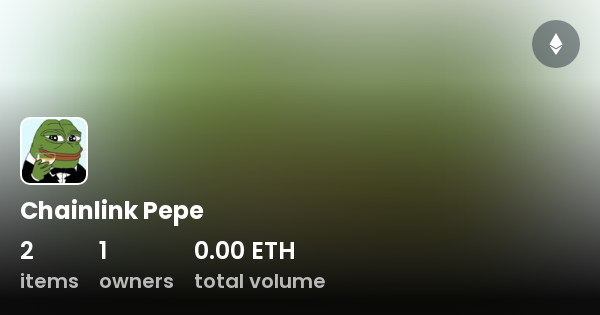 Chainlink Pepe - Collection | OpenSea