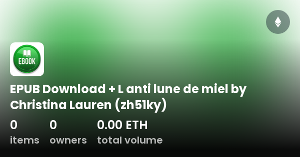 EPUB Download + L anti lune de miel by Christina Lauren (zh51ky) -  Collection
