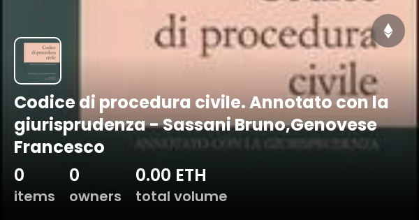 Codice Di Procedura Civile Annotato Con La Giurisprudenza Sassani