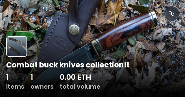 Combat Buck Knives Collection Collection Opensea