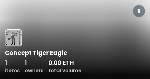 Concept Tiger Eagle - Collection | Opensea