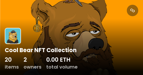 Cool Bear NFT Collection - Collection | OpenSea