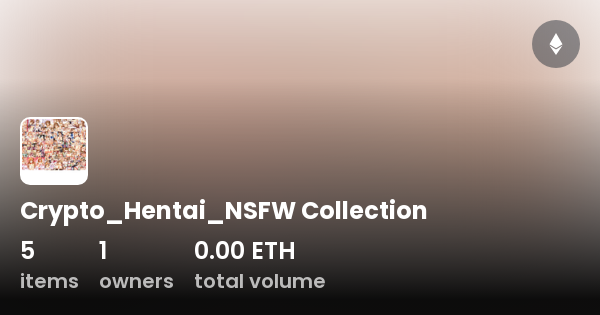 Crypto Hentai Nsfw Collection Collection Opensea