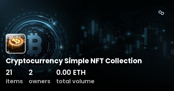 Cryptocurrency Simple NFT Collection - Collection | OpenSea