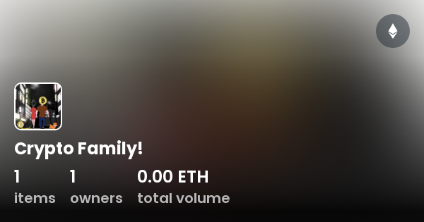 Crypto Family! - Collection | OpenSea