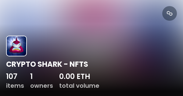 CRYPTO SHARK - NFTS - Collection | OpenSea