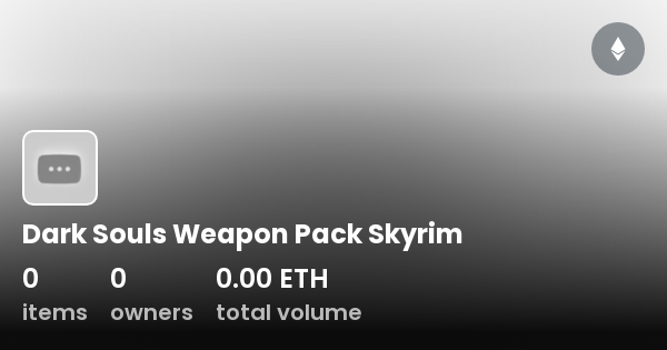 Dark Souls Weapon Pack Skyrim Collection OpenSea   Dark Souls Weapon Pack Skyrim