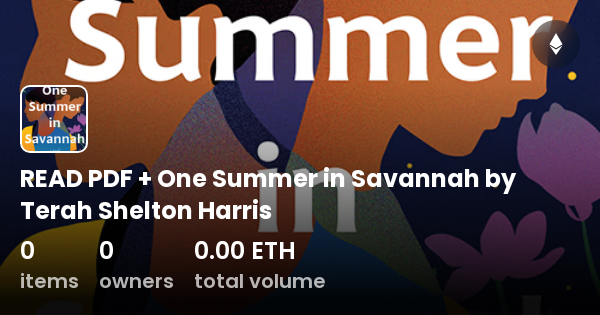 READ PDF + One Summer In Savannah By Terah Shelton Harris - Collection ...