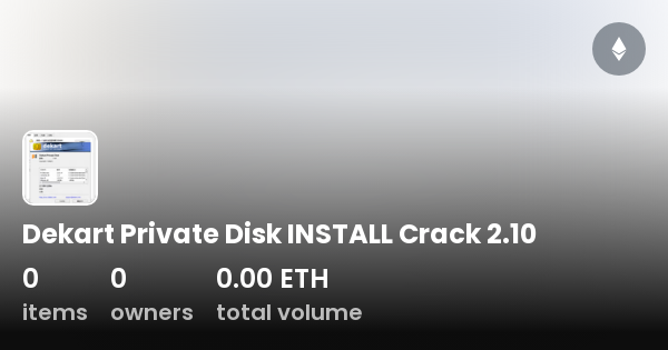 dekart private disk 2.10 full crack