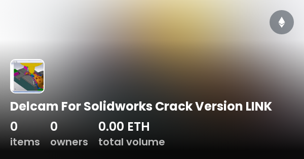 delcam for solidworks download crack