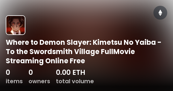 Demon Slayer To the Swordsmith Village (2023) Online FULLMovie
