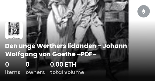 Den Unge Werthers Lidanden - Johann Wolfgang Von Goethe ~PDF ...