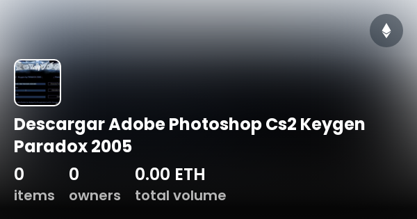 adobe photoshop cs2 keygen paradox 2005 download