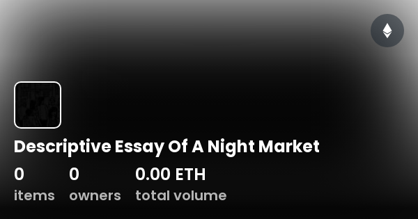 night market descriptive essay