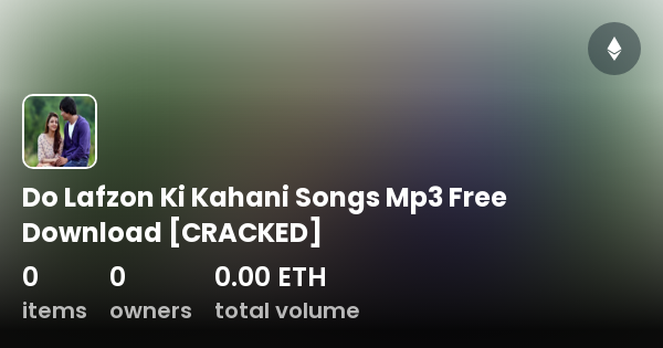 Do Lafzon Ki Kahani Songs Mp3 Free Download [CRACKED] - Collection ...