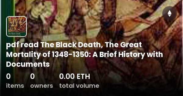 pdf read The Black Death, The Great Mortality of 1348-1350: A Brief ...