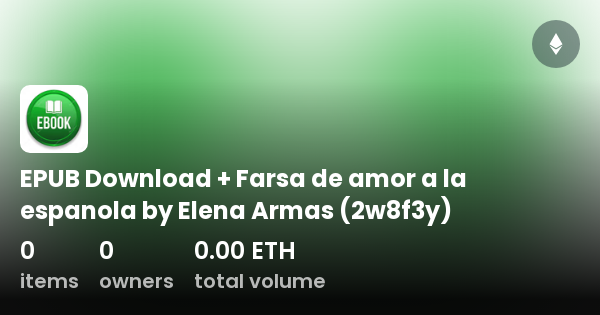 EPUB Download + Farsa de amor a la espanola by Elena Armas (2w8f3y) -  Collection