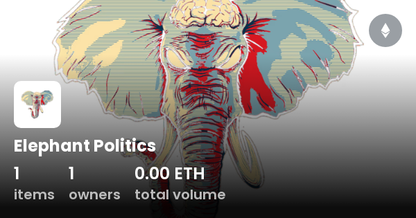 Elephant Politics Collection Opensea