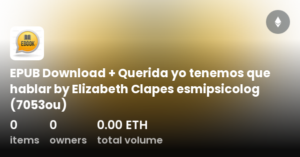 EPUB Download + Querida yo tenemos que hablar by Elizabeth Clapes  esmipsicolog (7053ou) - Collection