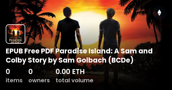 Epub Free Pdf Paradise Island A Sam And Colby Story By Sam Golbach