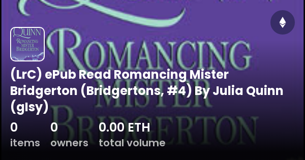 (LrC) ePub Read Romancing Mister Bridgerton (Bridgertons #4) By Julia