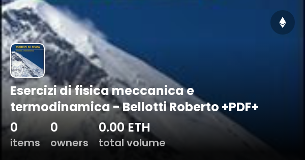 Esercizi Di Fisica Meccanica E Termodinamica Bellotti Roberto Pdf