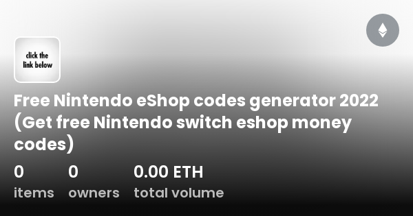 Post-impressionism cloth Ten years Free Nintendo eShop codes generator 2022 (Get free Nintendo switch eshop  money codes) - Collection | OpenSea