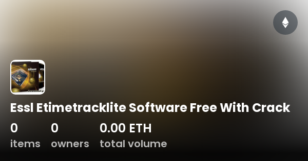 Essl Etimetracklite Software Free WithCollection OpenSea
