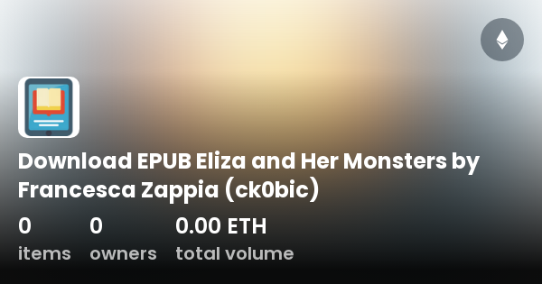 Download EPUB Eliza and Her Monsters by Francesca Zappia (ck0bic ...