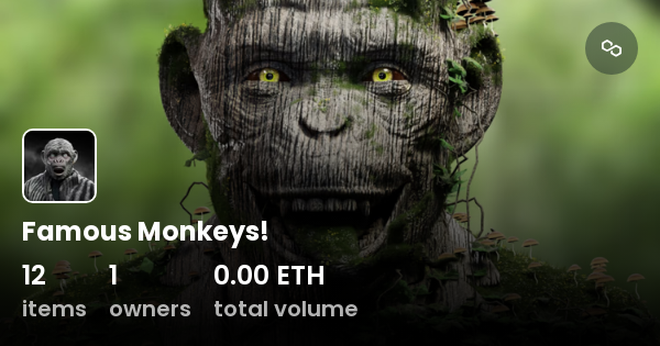 Famous Monkeys! - Collection | OpenSea