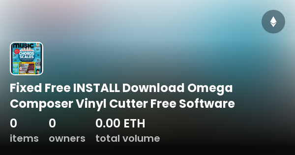 Fixed Free INSTALL Download Omega Composer Vinyl Cutter Free Software ...