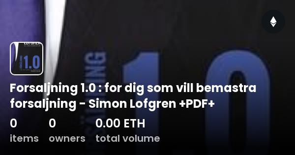 Forsaljning 1.0 : for dig som vill bemastra forsaljning - Simon Lofgren ...