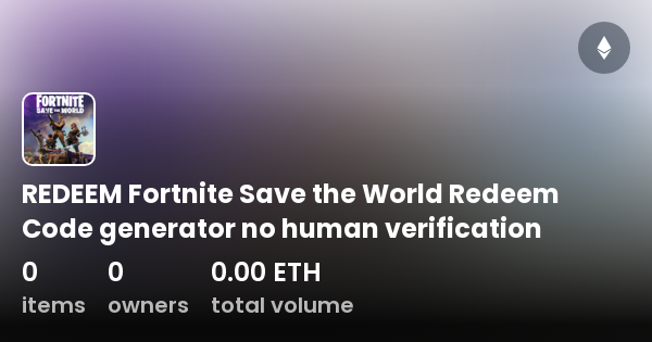 Free Fortnite Save the World Code Generator No Human Verification - wide 7