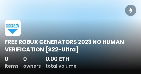 FREE ROBUX GENERATORS 2023 NO HUMAN VERIFICATION S22 Ultra