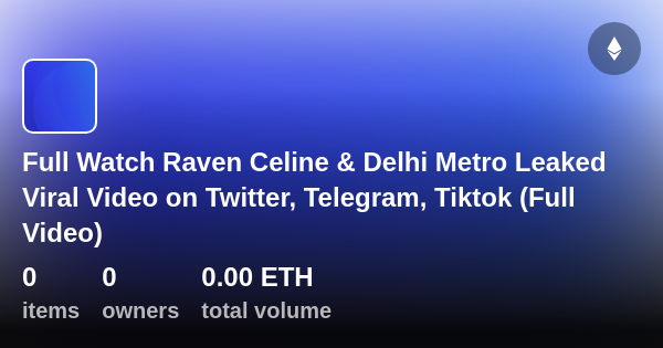 Full Watch Raven Celine & Delhi Metro Leaked Viral Video on Twitter ...